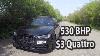 530 Bhp Audi S3 8v Quattro The Dark Destroyer