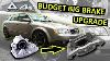 Cheap Big Brake Upgrade For B6 Audi A4 2002 2005